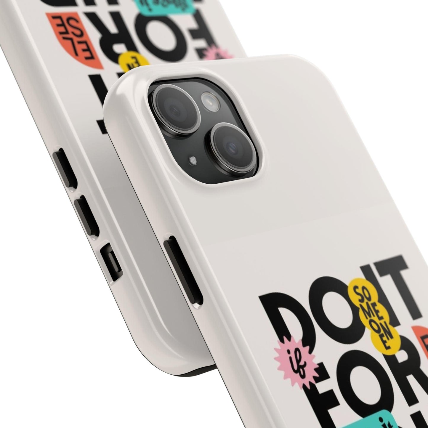 Do It For Your Self Tough iPhone Cases