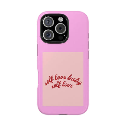 Self Love Baby Tough iPhone Cases