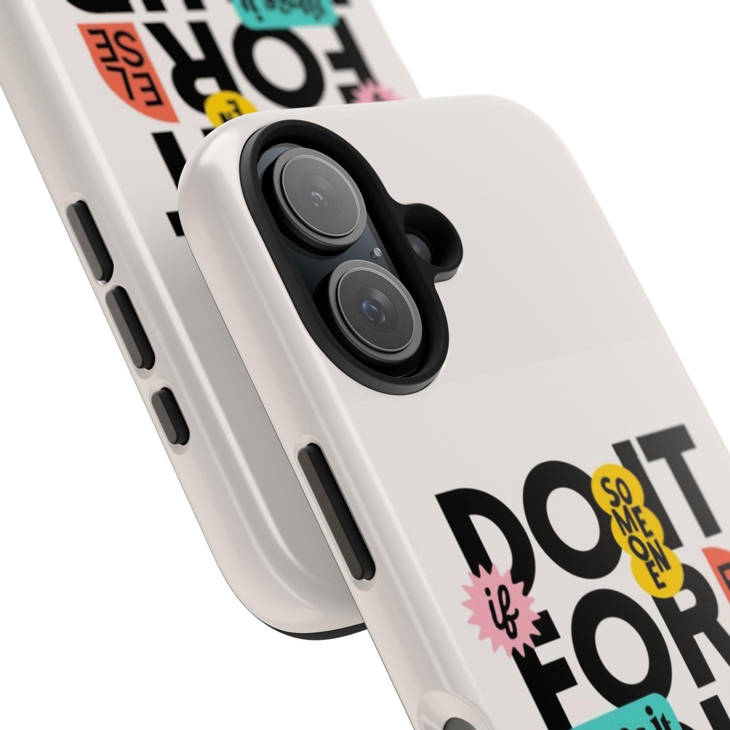 Do It For Your Self Tough iPhone Cases