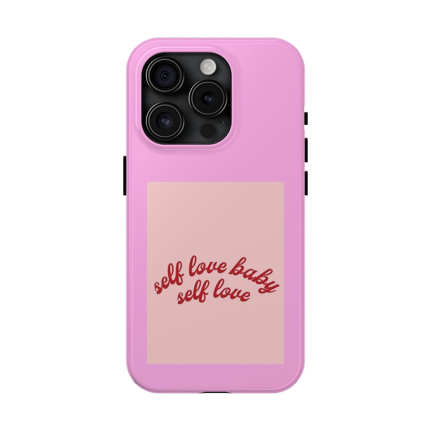 Self Love Baby Tough iPhone Cases