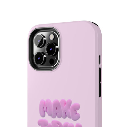 Make Today Epic Tough iPhone Cases