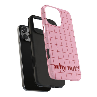 why not? Quirky Tough iPhone Cases - Pink & Red