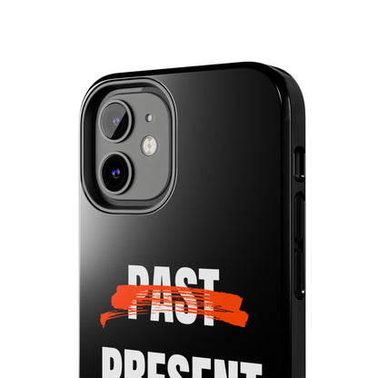 Past Present Future Tough iPhone Cases