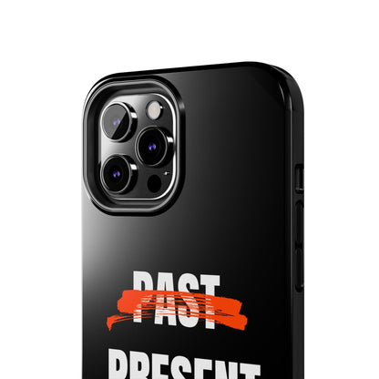 Past Present Future Tough iPhone Cases