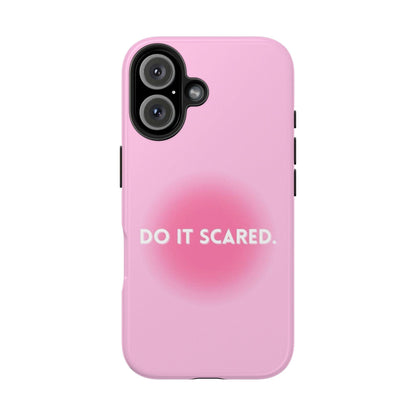 Do It Scared Tough iPhone Cases in Pink Aura