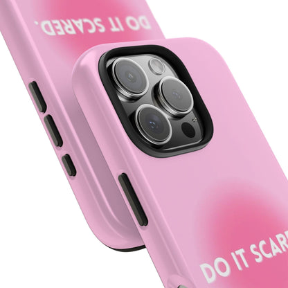 Do It Scared Tough iPhone Cases in Pink Aura