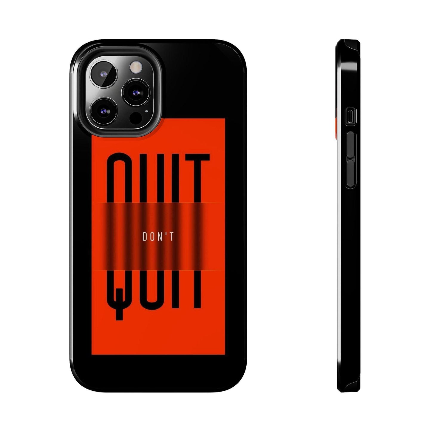 Don't Quit Tough iPhone Cases