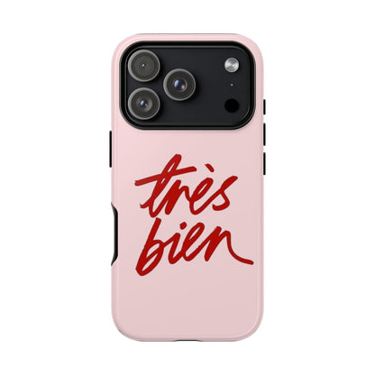 Très Bien Phone Case