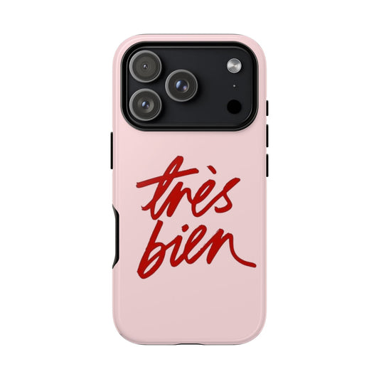 Très Bien Phone Case