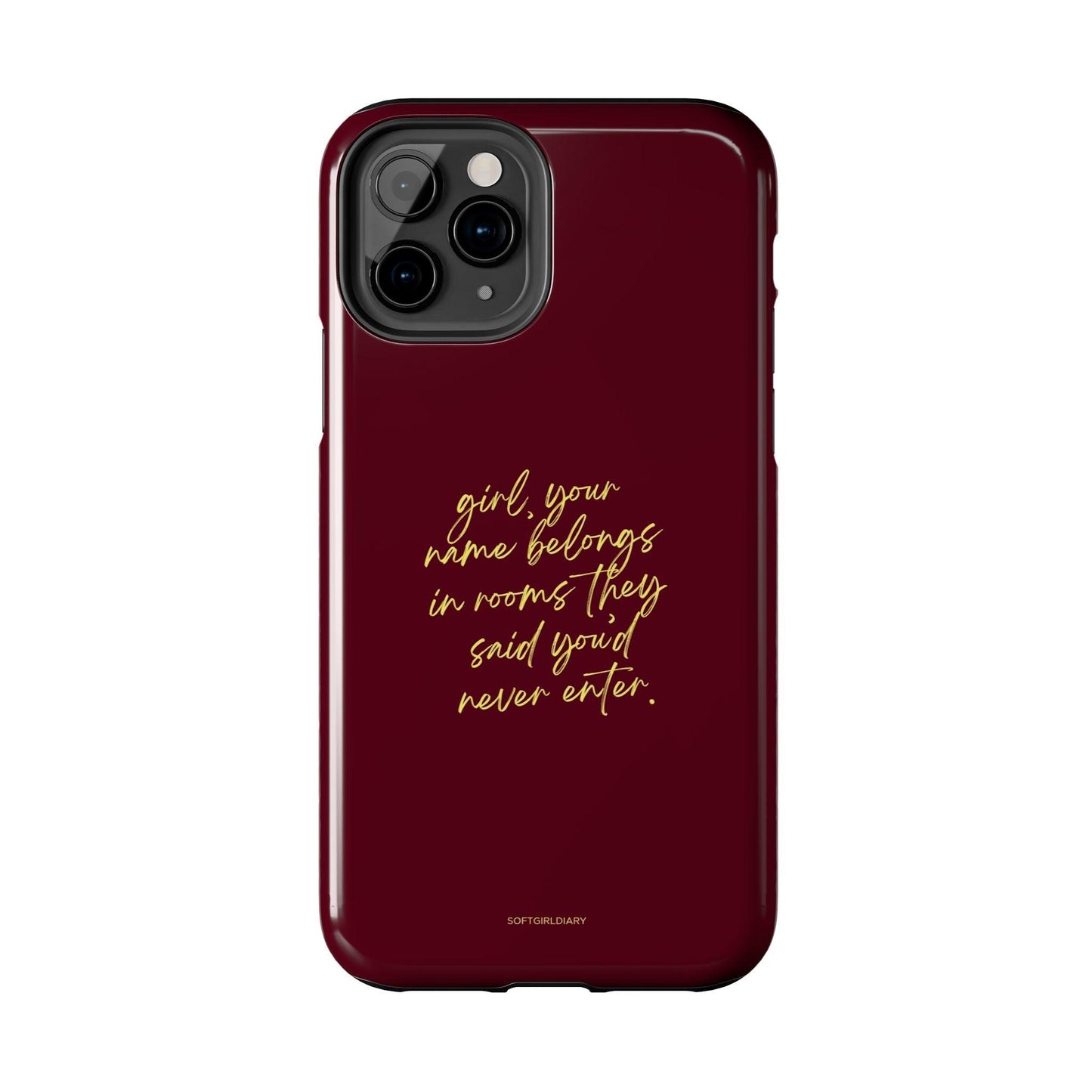 "Your Name Belongs" Tough Women Empowerment iPhone Cases