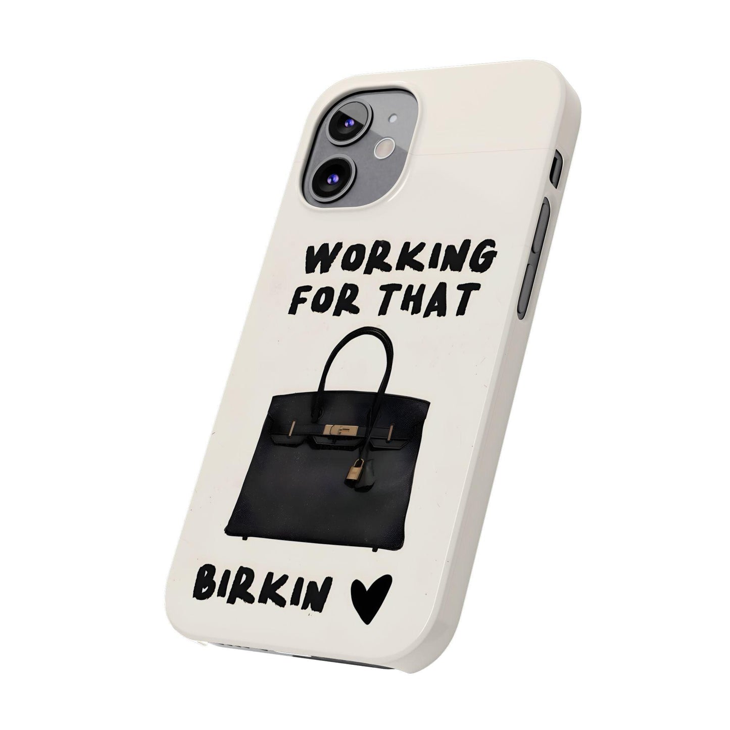 Working for that Luxe Bag Slim iPhone Cases