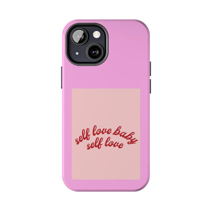 Self Love Baby Tough iPhone Cases