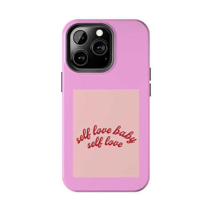 Self Love Baby Tough iPhone Cases