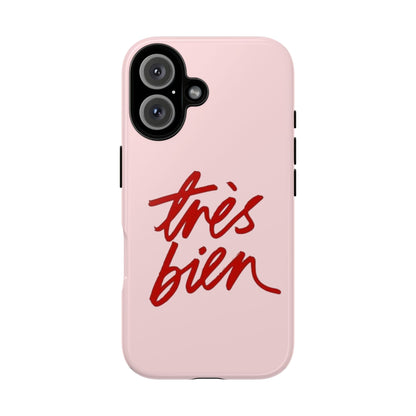 Très Bien Phone Case