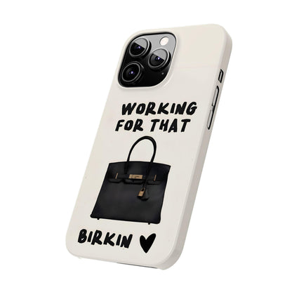 Working for that Luxe Bag Slim iPhone Cases