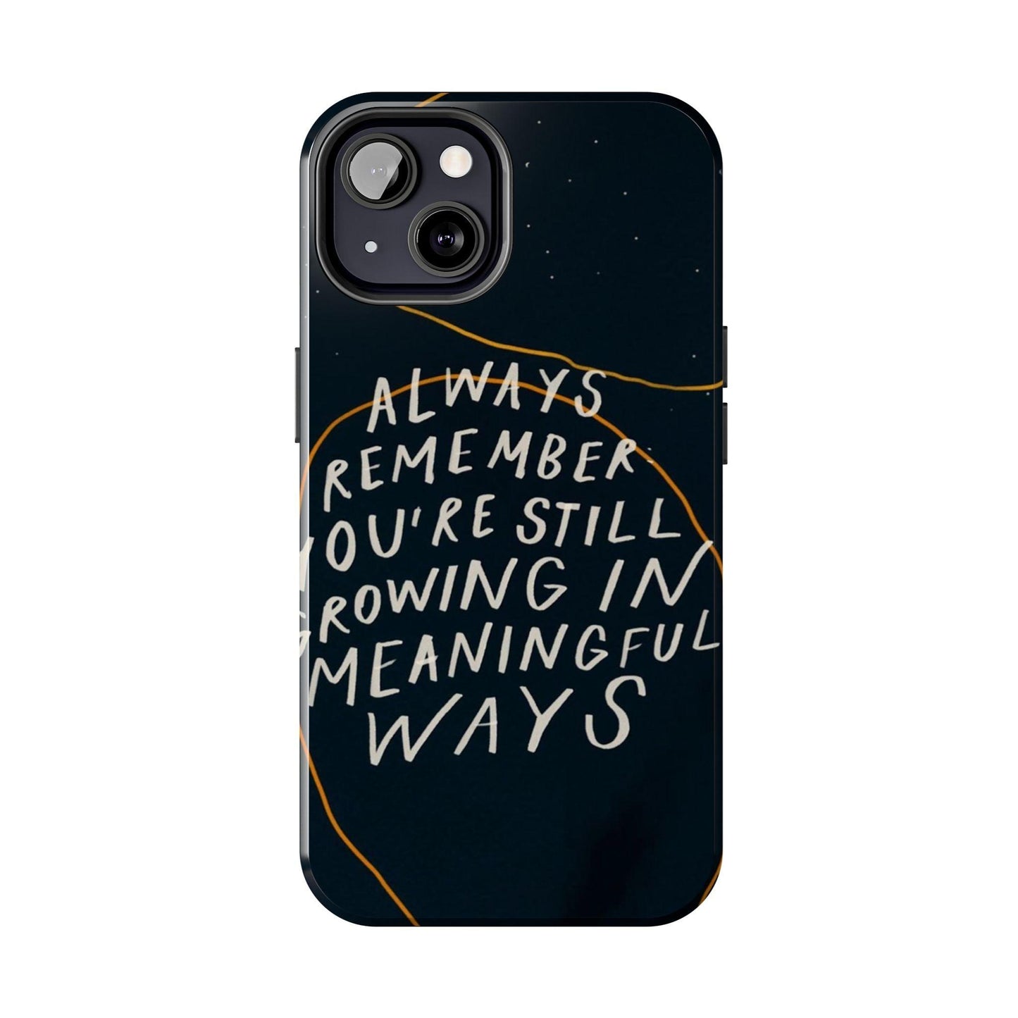 Always Growing Tough iPhone Cases