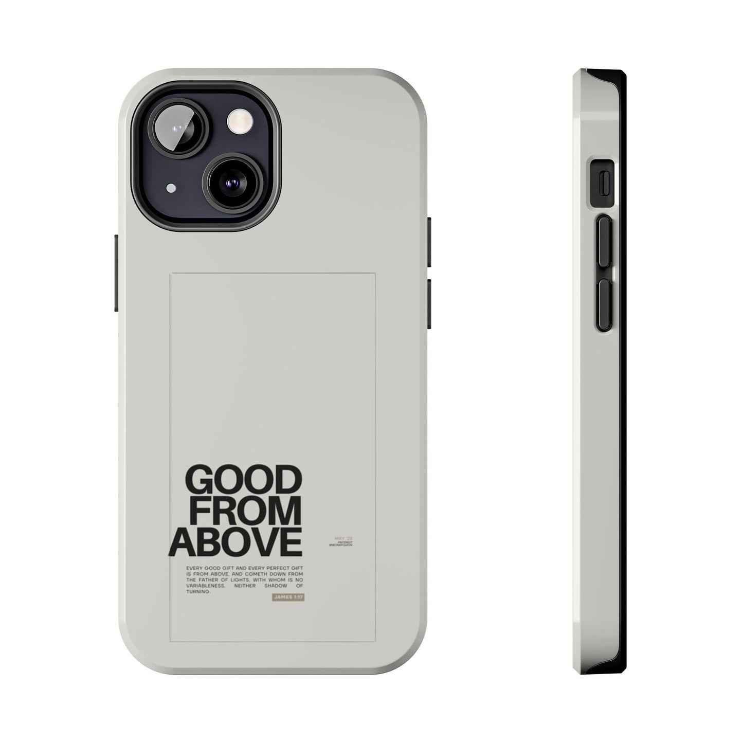 Good From Above Scripture iPhone Cases