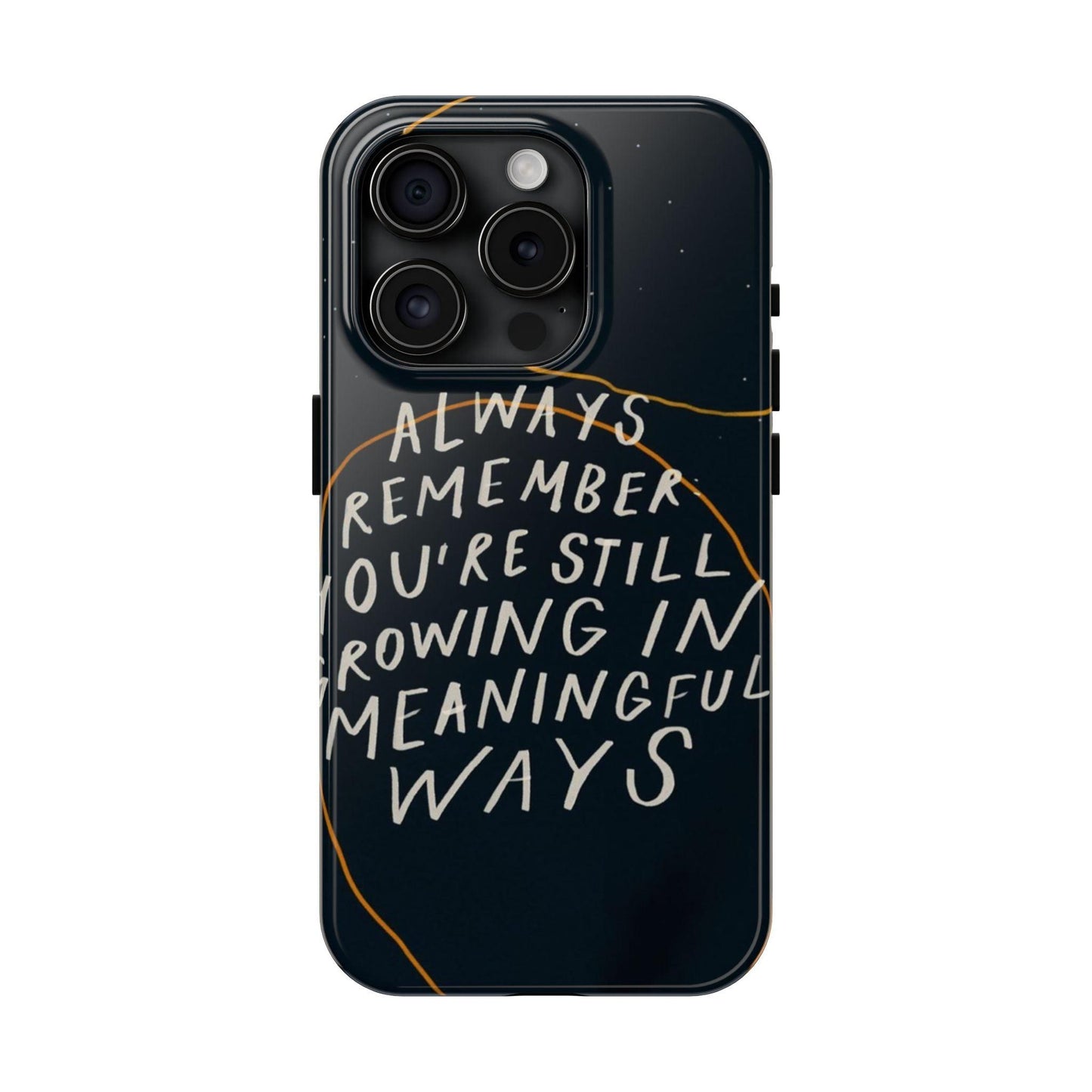 Always Growing Tough iPhone Cases