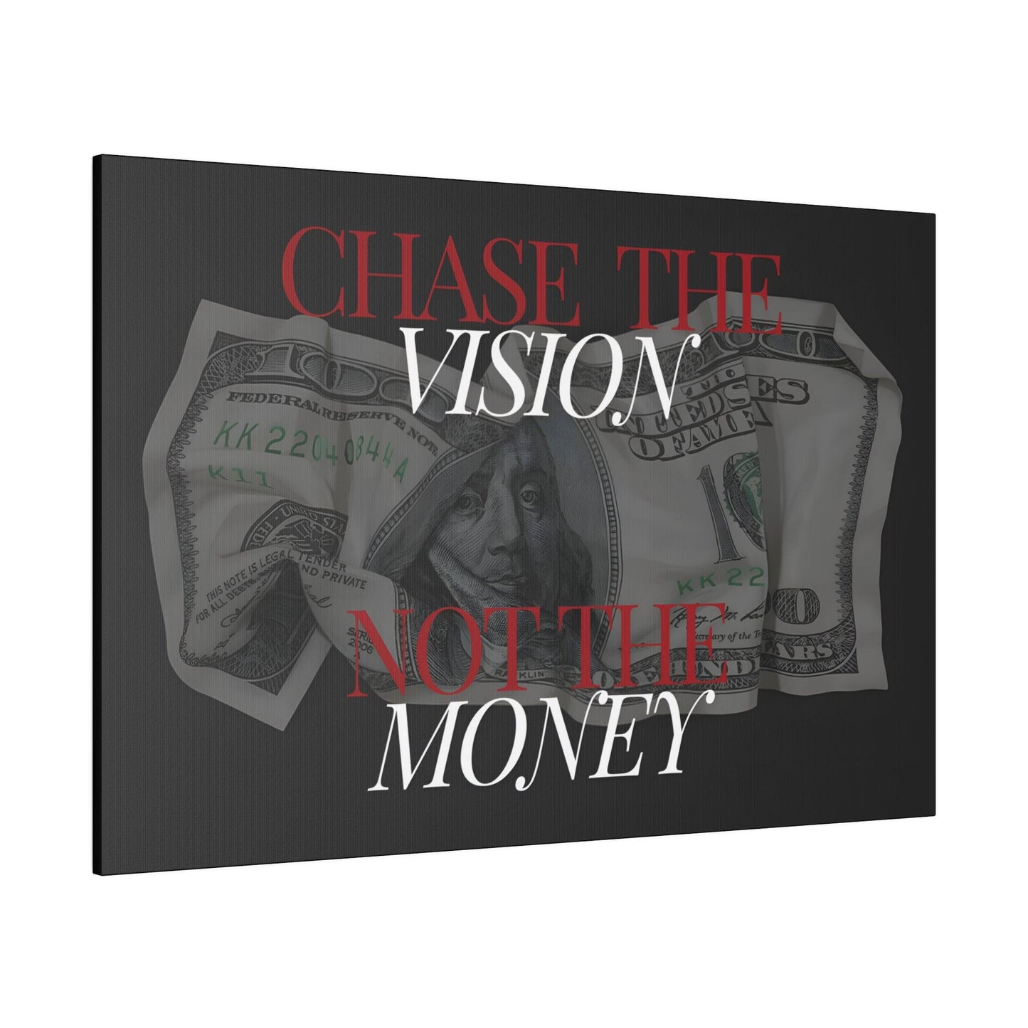 Chase the Vision - Inspirational Money Canvas Art - Matte Canvas, Stretched, 0.75"