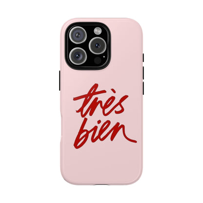 Très Bien Phone Case