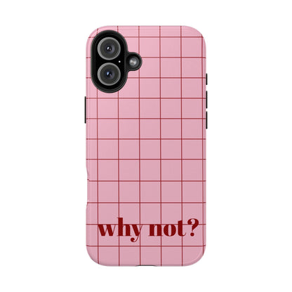 why not? Quirky Tough iPhone Cases - Pink & Red