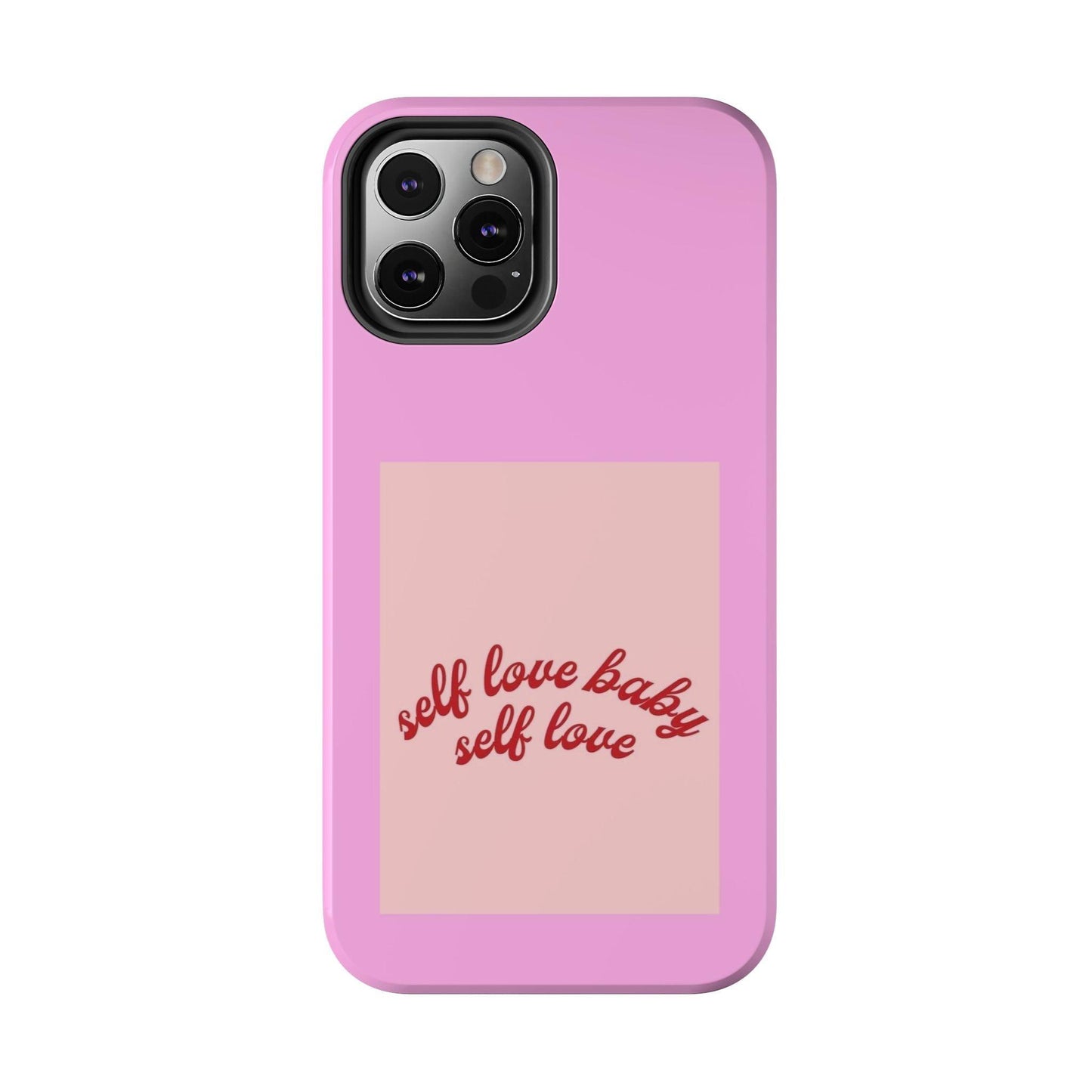 Self Love Baby Tough iPhone Cases