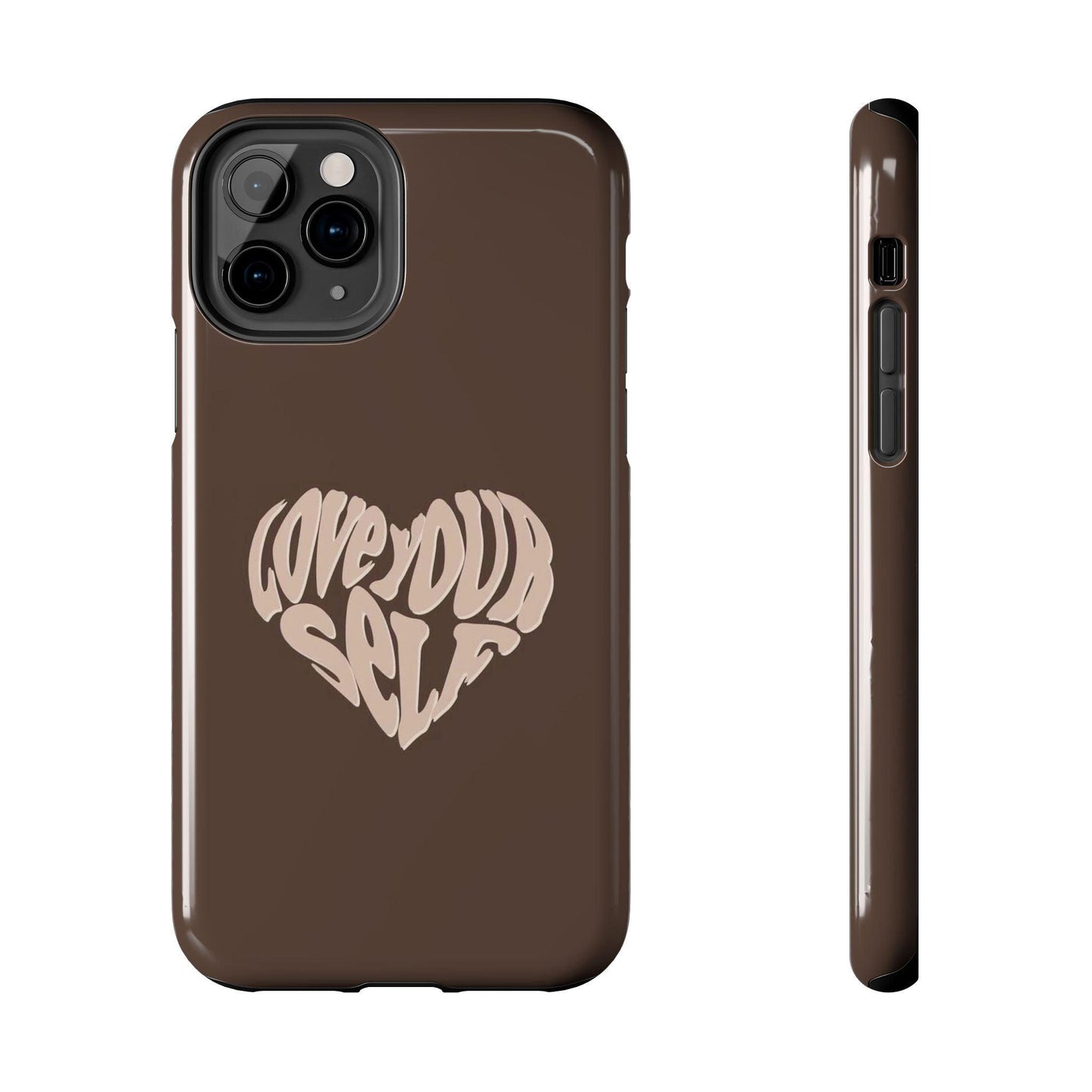 Love Your Self Tough iPhone Cases in Chocolate Brown