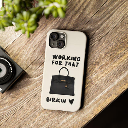 Working for that Luxe Bag Slim iPhone Cases