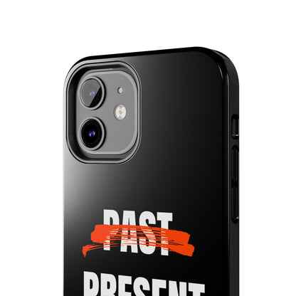 Past Present Future Tough iPhone Cases