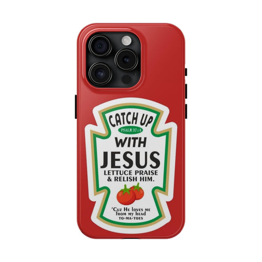 Catch Up With Jesus Tough iPhone Cases - Scripture Inspired iPhone Cases