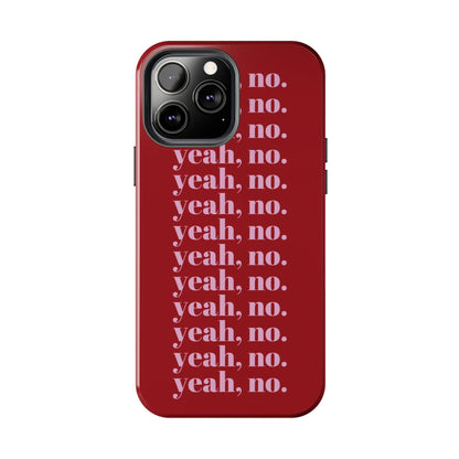 yeah, no. Quirky Tough iPhone Cases in red