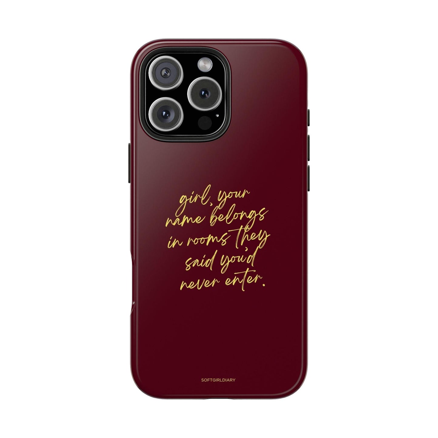 "Your Name Belongs" Tough Women Empowerment iPhone Cases