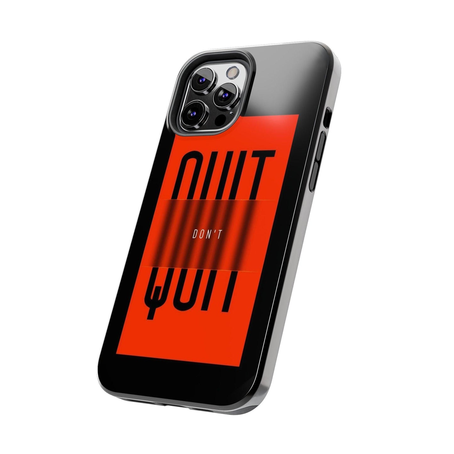 Don't Quit Tough iPhone Cases