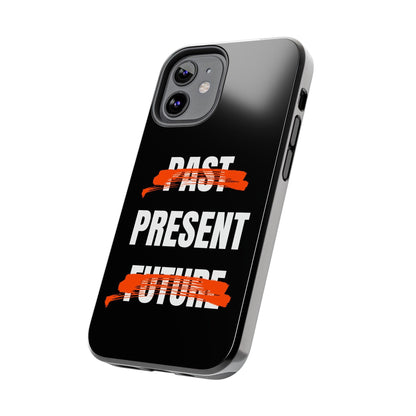 Past Present Future Tough iPhone Cases