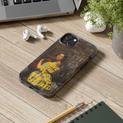 Victorian Art Twist - Have Courage - iPhone Cases