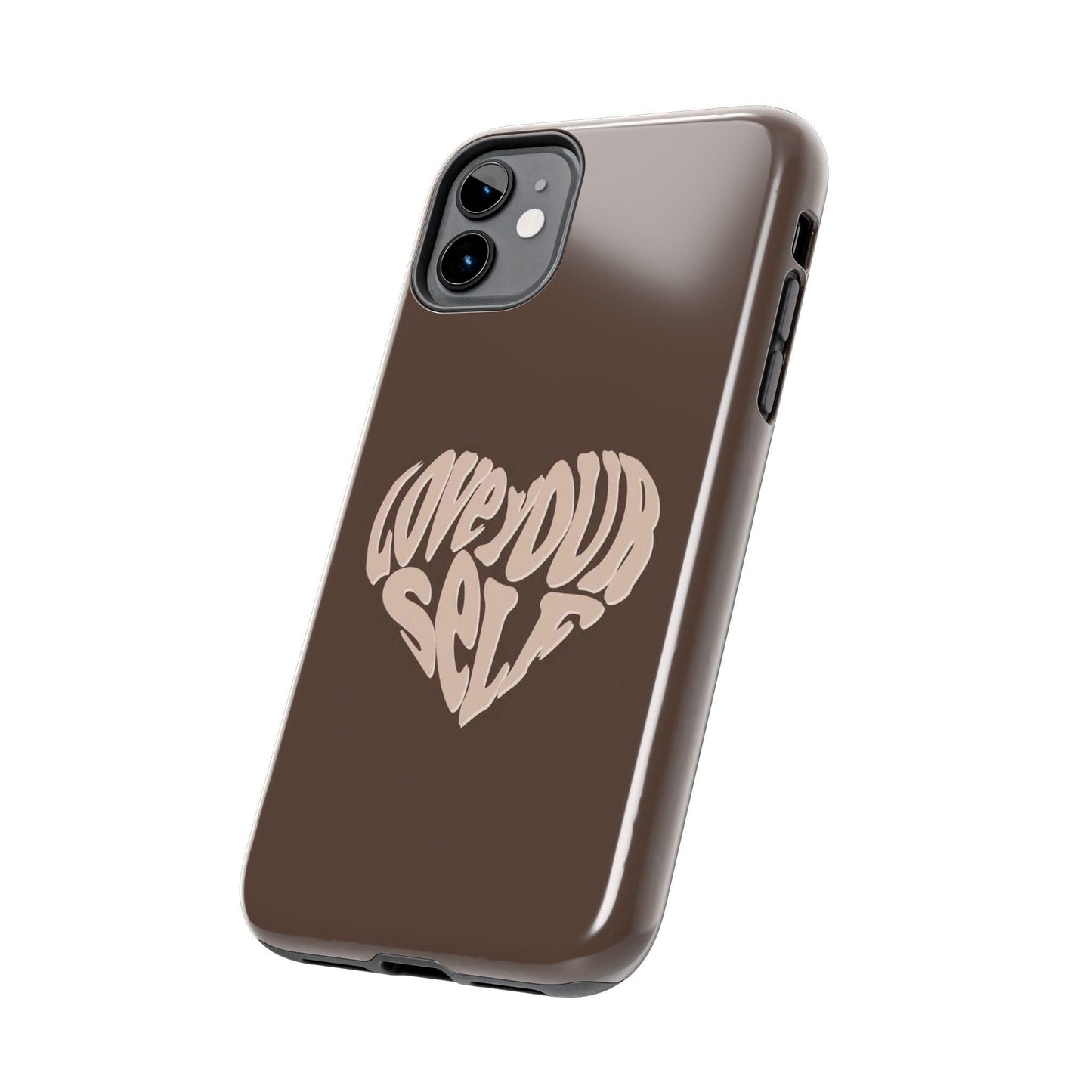 Love Your Self Tough iPhone Cases in Chocolate Brown