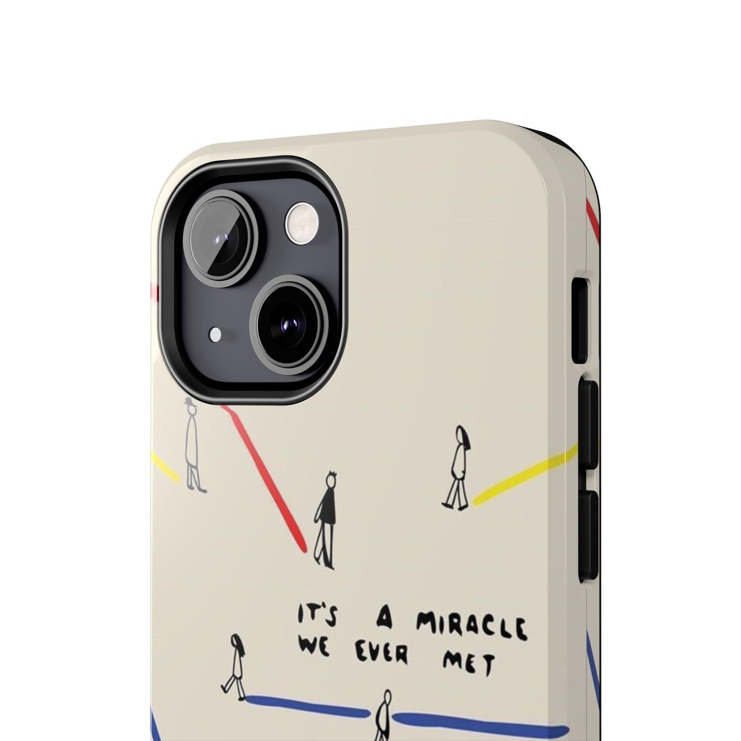 Its a Miracle WE Ever Met - Valentines iPhone Cases