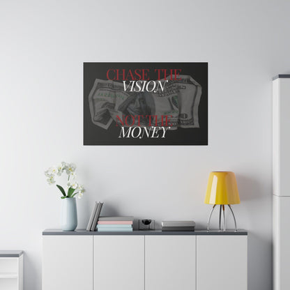 Chase the Vision - Inspirational Money Canvas Art - Matte Canvas, Stretched, 0.75"