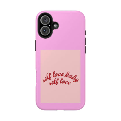 Self Love Baby Tough iPhone Cases