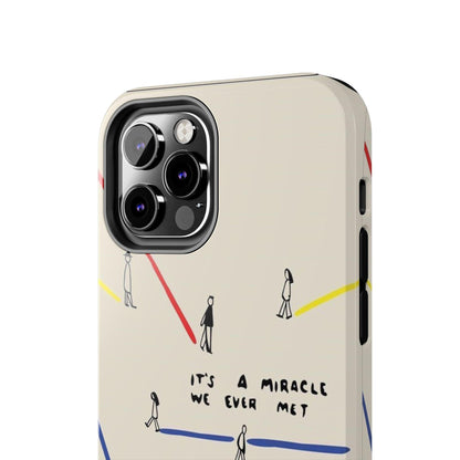 Its a Miracle WE Ever Met - Valentines iPhone Cases