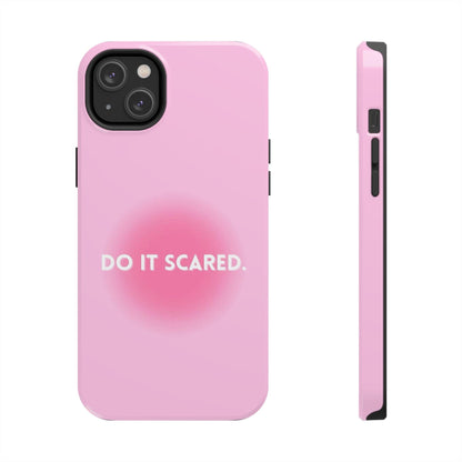 Do It Scared Tough iPhone Cases in Pink Aura