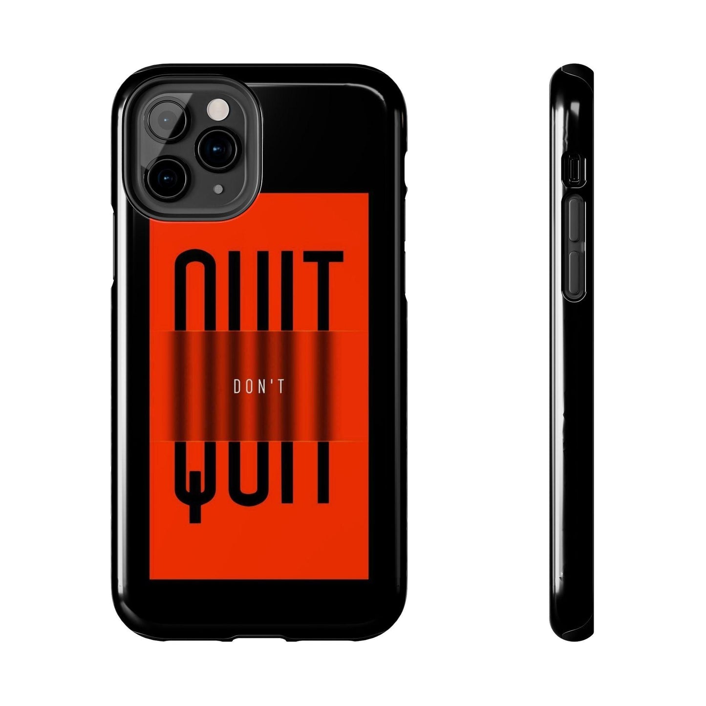 Don't Quit Tough iPhone Cases