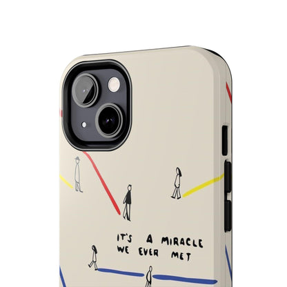 Its a Miracle WE Ever Met - Valentines iPhone Cases