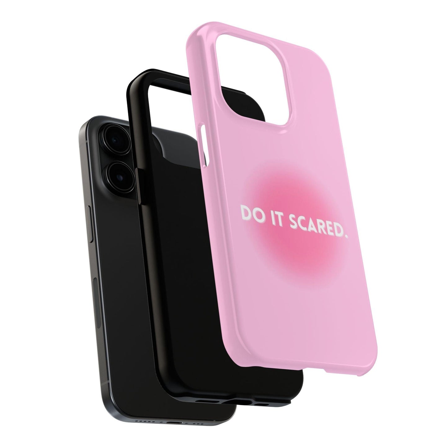 Do It Scared Tough iPhone Cases in Pink Aura