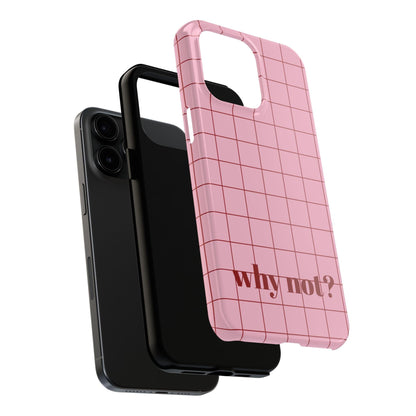 why not? Quirky Tough iPhone Cases - Pink & Red