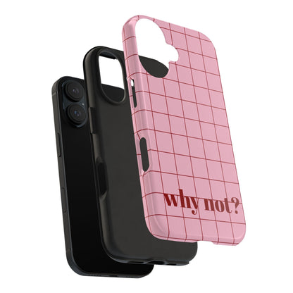 why not? Quirky Tough iPhone Cases - Pink & Red