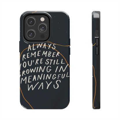 Always Growing Tough iPhone Cases