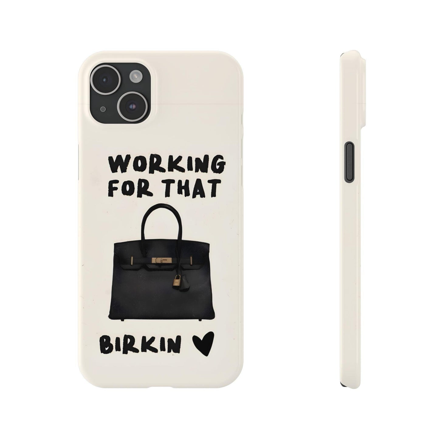 Working for that Luxe Bag Slim iPhone Cases