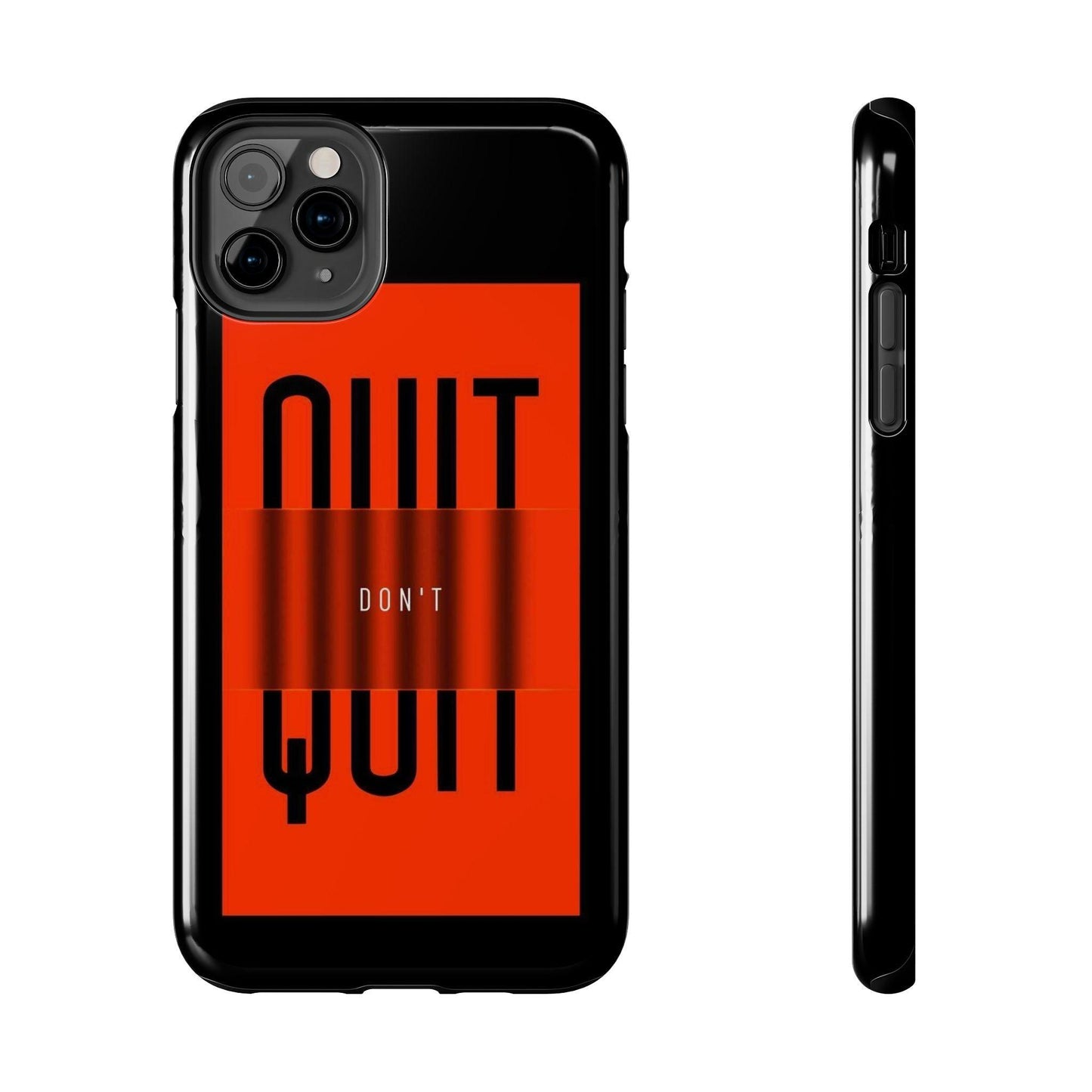 Don't Quit Tough iPhone Cases