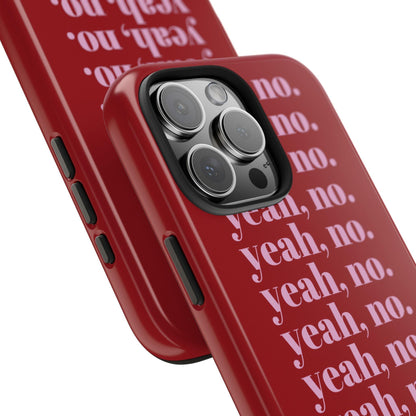 yeah, no. Quirky Tough iPhone Cases in red